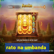 rato na umbanda